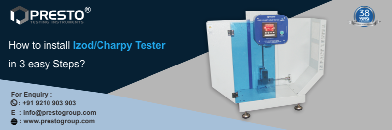 How to Install Izod/Charpy Tester in 3 Easy Steps?